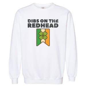 Retro St Patricks Day Dibs On The Redhead Funny Garment-Dyed Sweatshirt