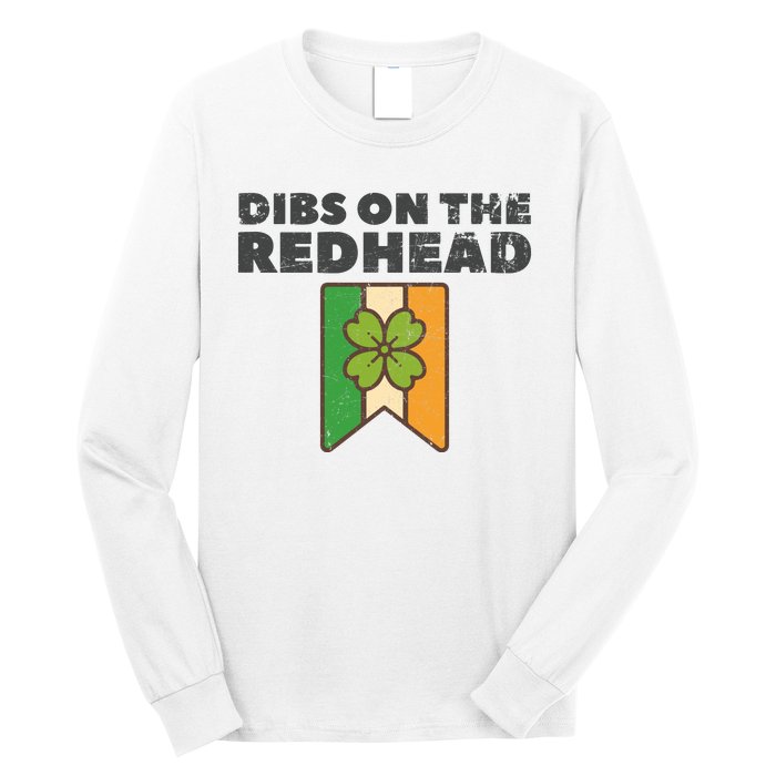 Retro St Patricks Day Dibs On The Redhead Funny Long Sleeve Shirt