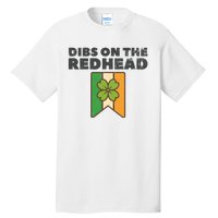 Retro St Patricks Day Dibs On The Redhead Funny Tall T-Shirt