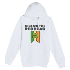 Retro St Patricks Day Dibs On The Redhead Funny Premium Pullover Hoodie