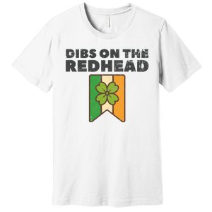 Retro St Patricks Day Dibs On The Redhead Funny Premium T-Shirt