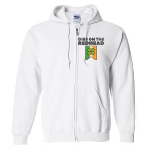 Retro St Patricks Day Dibs On The Redhead Funny Full Zip Hoodie