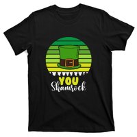 Retro St Patrick Day Leprechaun Hat You Shamrock T-Shirt