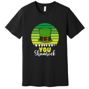 Retro St Patrick Day Leprechaun Hat You Shamrock Premium T-Shirt