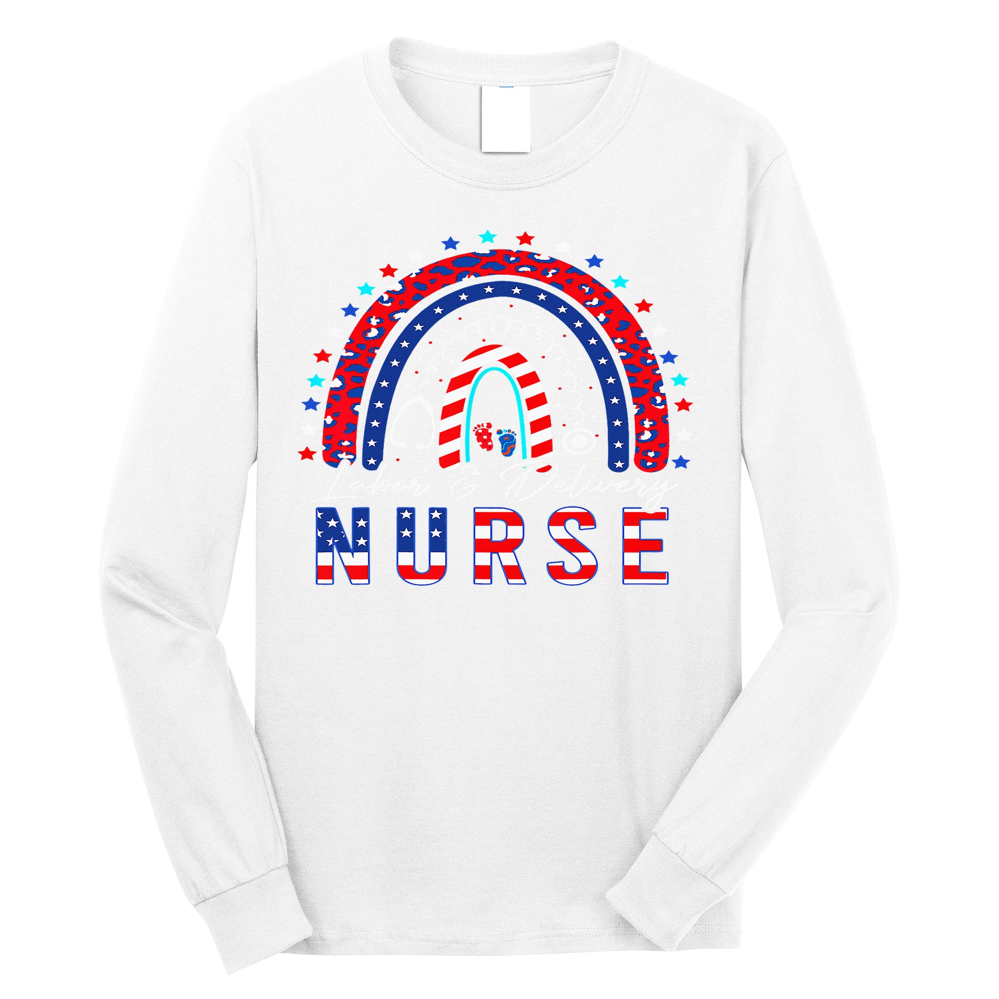 Rainbow Stethoscope Patriotic Labor Delivery Nurse 4Th July  Long Sleeve Shirt