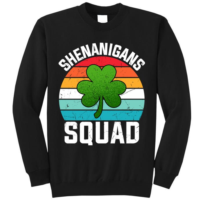 Retro St Patricks Day Shenanigans Squad Shamrock St Patricks Day Tall Sweatshirt