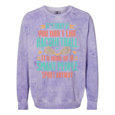 Racquetball Smart People Sport Racquetball Player Funny Colorblast Crewneck Sweatshirt