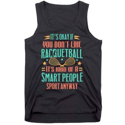 Racquetball Smart People Sport Racquetball Player Funny Tank Top