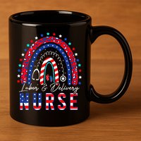 Rainbow Stethoscope Patriotic Labor Delivery Nurse 4th July 11oz C Handle Ceramic Mug