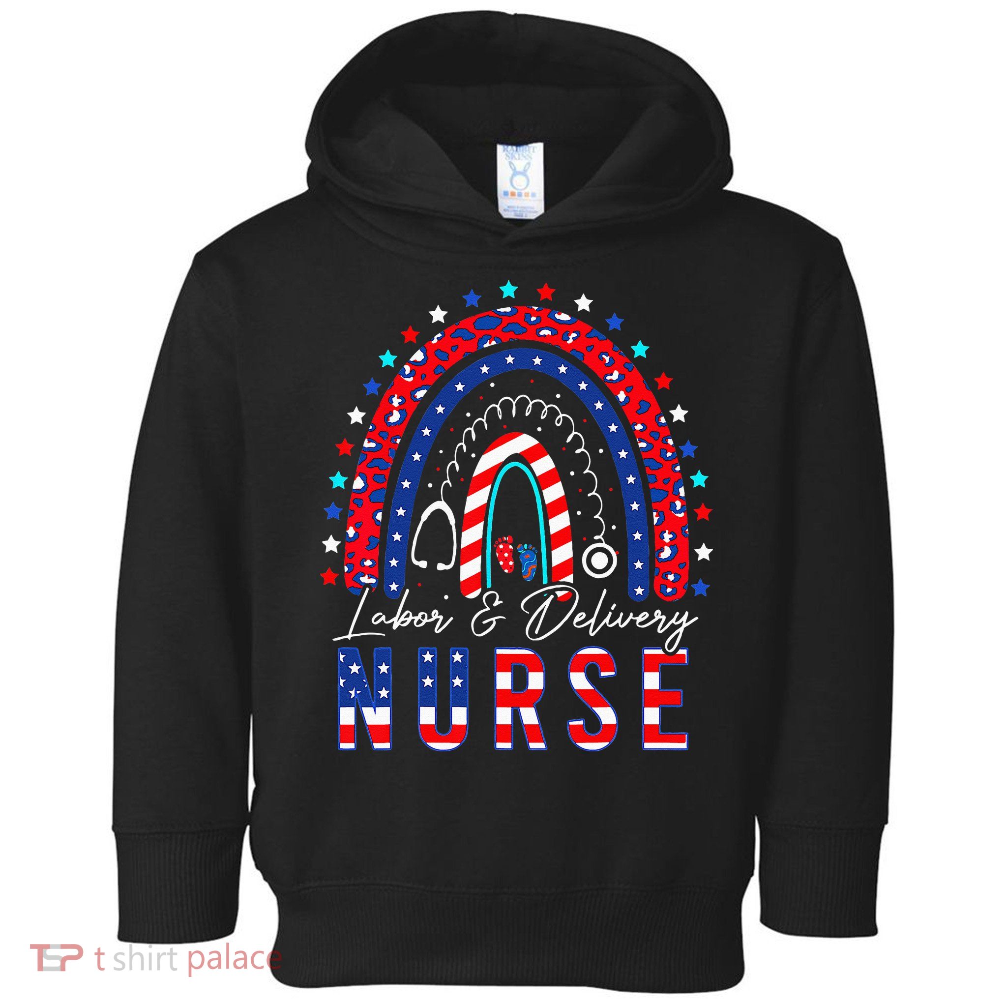 Rainbow Stethoscope Patriotic Labor Delivery Nurse 4th July Toddler Hoodie