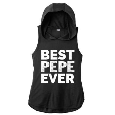 Retro Style Presents For Pepe Vintage Funny Best Pepe Ever Meaningful Gift Ladies PosiCharge Tri-Blend Wicking Draft Hoodie Tank