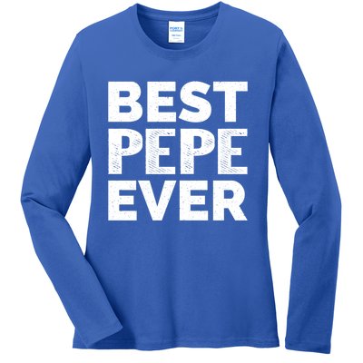 Retro Style Presents For Pepe Vintage Funny Best Pepe Ever Meaningful Gift Ladies Long Sleeve Shirt