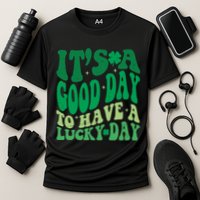 Retro St Patricks Day Irish Its A Good Day To Have A Lucky Day Performance Shirt