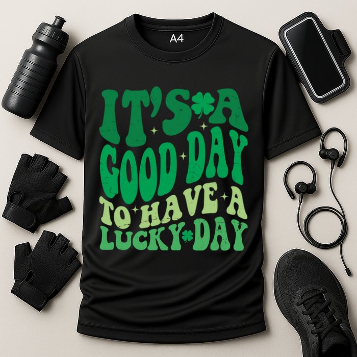 Retro St Patricks Day Irish Its A Good Day To Have A Lucky Day Performance Shirt