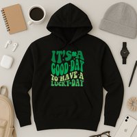 Retro St Patricks Day Irish Its A Good Day To Have A Lucky Day Hoodie