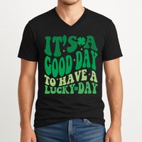 Retro St Patricks Day Irish Its A Good Day To Have A Lucky Day V-Neck T-Shirt