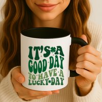 Retro St Patricks Day Irish Its A Good Day To Have A Lucky Day Mug