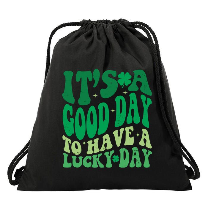 Retro St Patricks Day Irish Its A Good Day To Have A Lucky Day Drawstring Bag