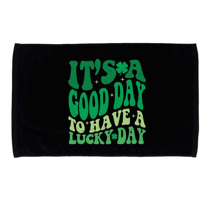 Retro St Patricks Day Irish Its A Good Day To Have A Lucky Day Microfiber Hand Towel