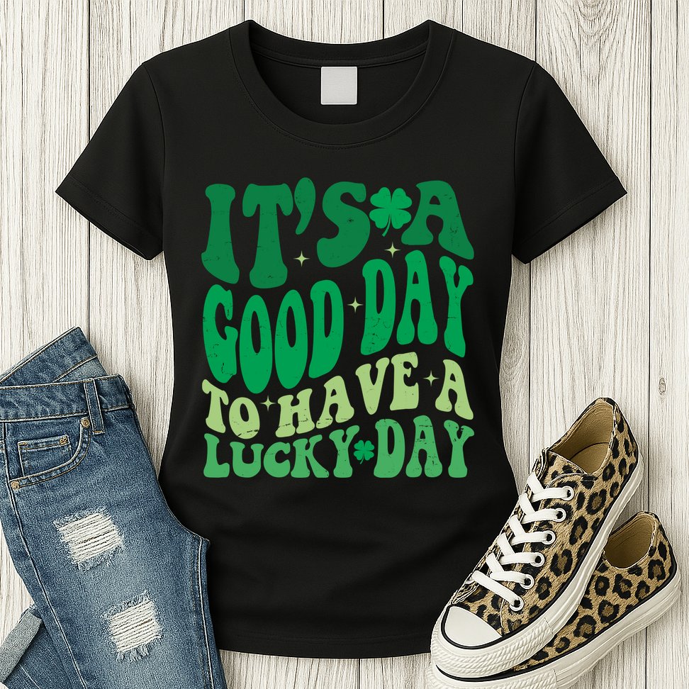 Retro St Patricks Day Irish Its A Good Day To Have A Lucky Day Womens T-Shirt