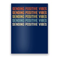 Retro Sending Positive Vibes Saying Poster