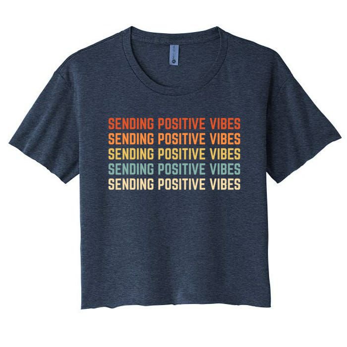 Retro Sending Positive Vibes Saying Women's Crop Top Tee