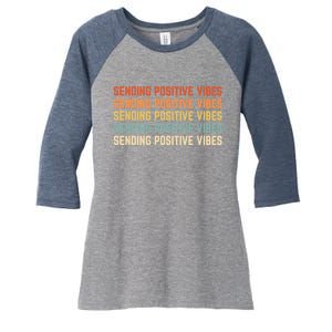 Retro Sending Positive Vibes Saying Women's Tri-Blend 3/4-Sleeve Raglan Shirt