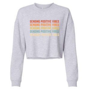 Retro Sending Positive Vibes Saying Cropped Pullover Crew