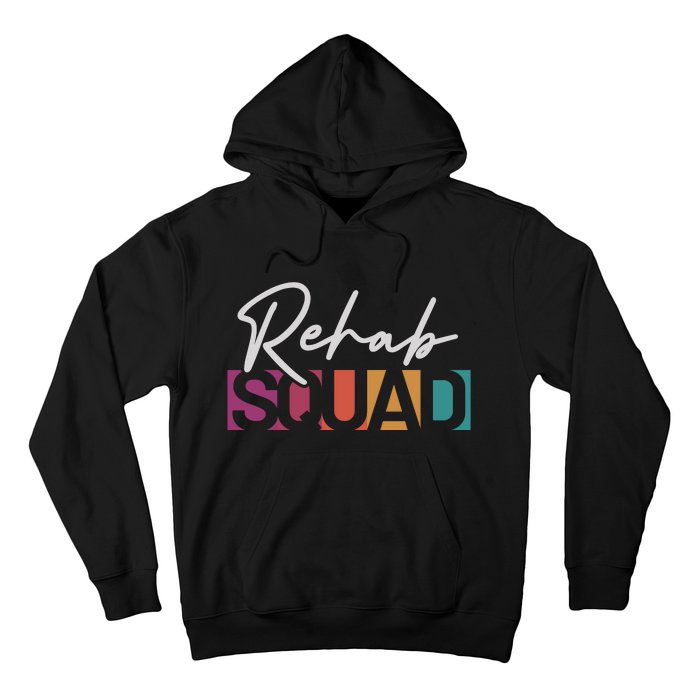 Rehab Squad Physical Therapy Hoodie