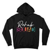 Rehab Squad Physical Therapy Tall Hoodie