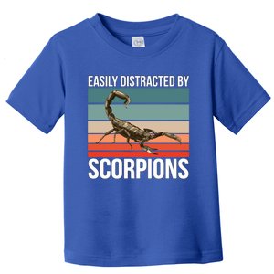 Retro Scorpion Quote Scorpion Easily Distracted By Scorpions Gift Toddler T-Shirt