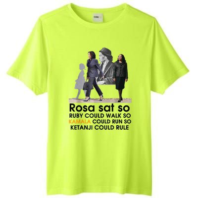 Rosa Sat Ruby Walk So Kamala Could Run So Ketanji Could Rule Tall Fusion ChromaSoft Performance T-Shirt