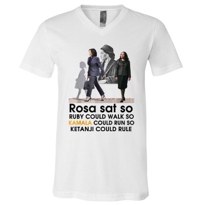 Rosa Sat Ruby Walk So Kamala Could Run So Ketanji Could Rule V-Neck T-Shirt