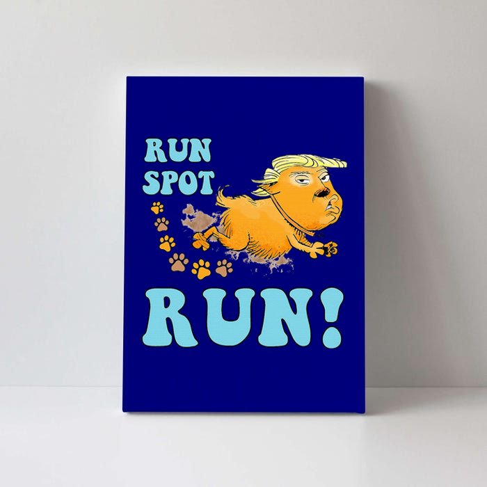 Run Spot Run Funny Run Spot Run Canvas