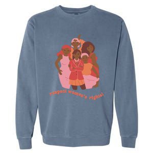 Respect S Rights Gift Garment-Dyed Sweatshirt