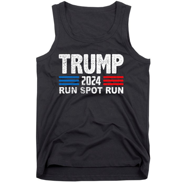 Run Spot Run Trump 2024 Debate Quote Funny Political Tank Top