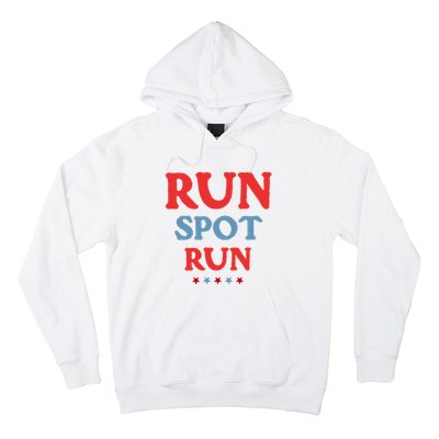 Run Spot Run Hoodie