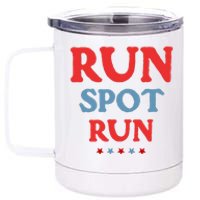 Run Spot Run 12 oz Stainless Steel Tumbler Cup