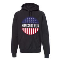 Run Spot Run Vintage Funny Trump Political Election 2024 Premium Hoodie