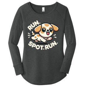 Run Spot Run Dog Humor Women's Perfect Tri Tunic Long Sleeve Shirt