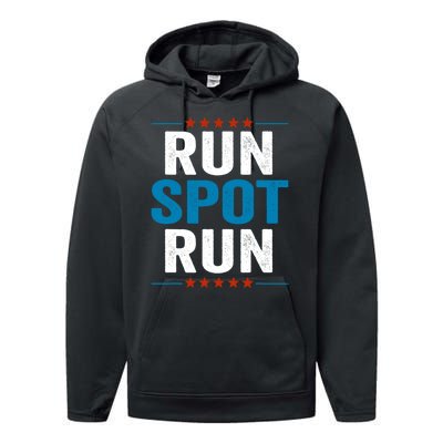 Run Spot Run Run Spot Run Trump 2024 Performance Fleece Hoodie