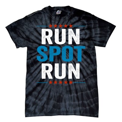 Run Spot Run Run Spot Run Trump 2024 Tie-Dye T-Shirt