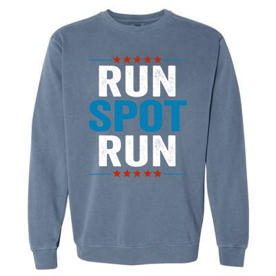 Run Spot Run Run Spot Run Trump 2024 Garment-Dyed Sweatshirt