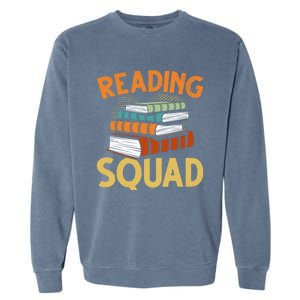 Reading Squad Reading Teachers Reading Teacher Appreciation Cool Gift Garment-Dyed Sweatshirt