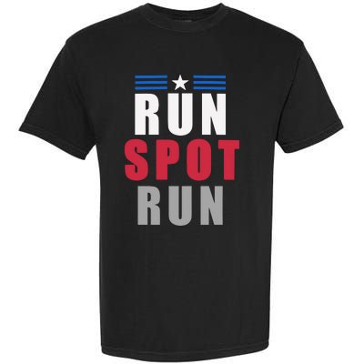 Run Spot Run Funny Trump Quote Garment-Dyed Heavyweight T-Shirt