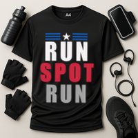Run Spot Run Funny Trump Quote Cooling Performance Crew T-Shirt