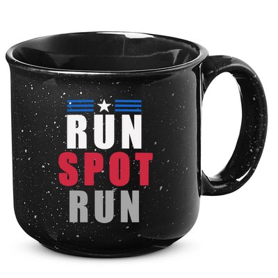 Run Spot Run Funny Trump Quote 15oz Campfire Ceramic Mug