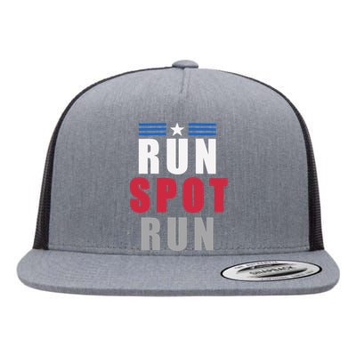 Run Spot Run Funny Trump Quote Flat Bill Trucker Hat