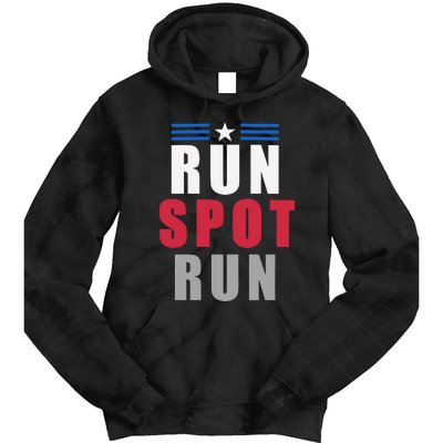 Run Spot Run Funny Trump Quote Tie Dye Hoodie