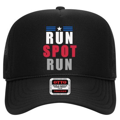 Run Spot Run Funny Trump Quote Trucker Hat